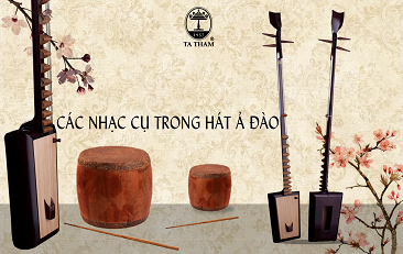 Những nhạc cụ trong hát Ả Đào