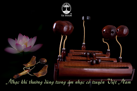Nhạc khí thường dùng trong âm nhạc cổ truyền Việt Nam (phần I)