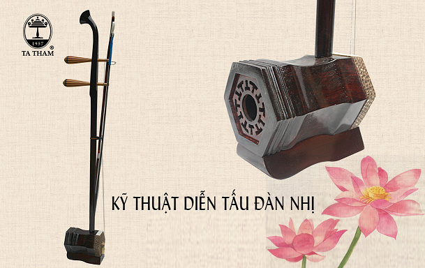 Kỹ thuật diễn tấu Đàn Nhị